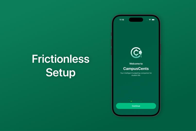 CampusCents onboarding welcome screen introducing the on-device budgeting companion.